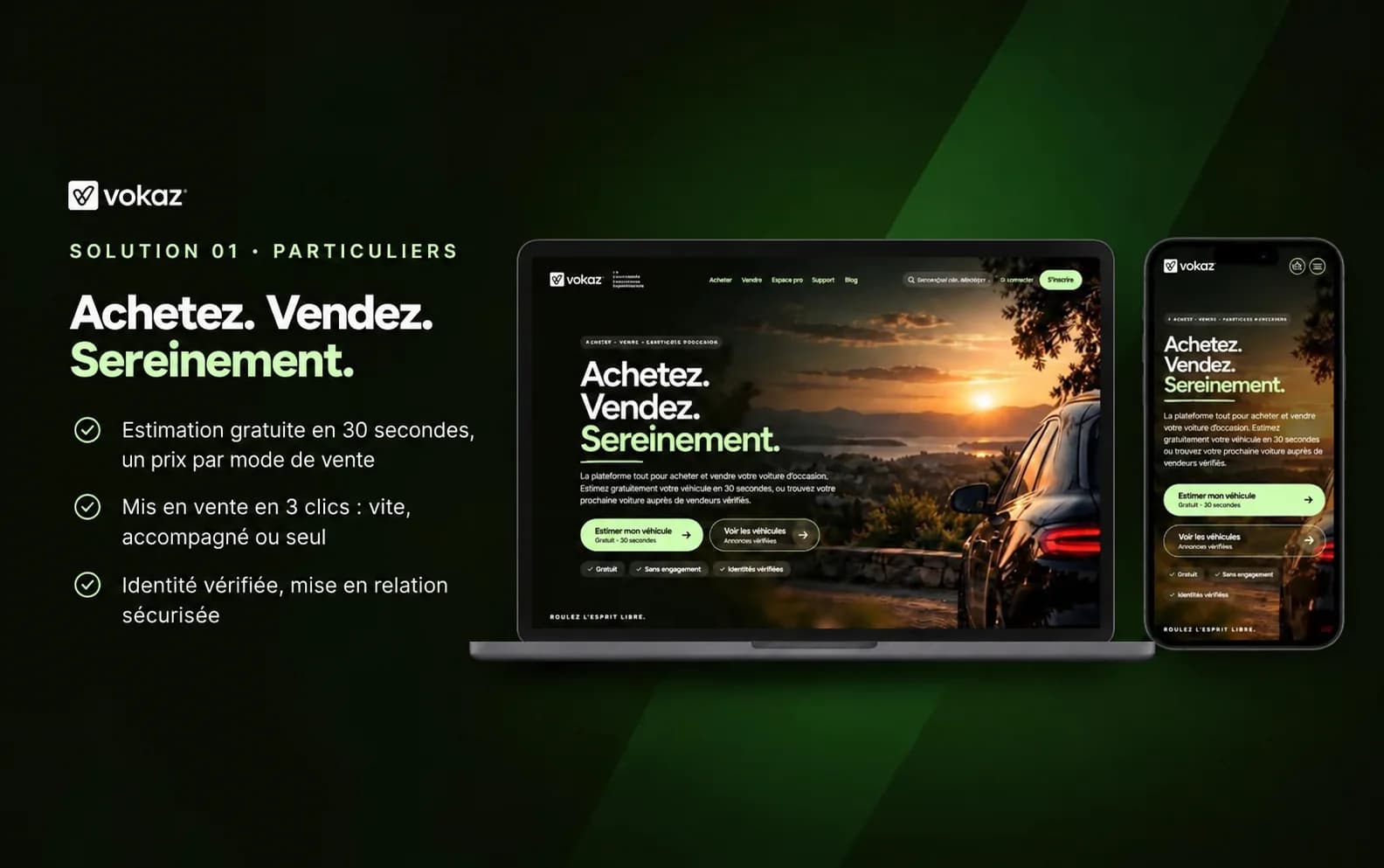 Affiche Solution 01, Particuliers. Titre « Achetez. Vendez. Sereinement. » et trois promesses : estimation gratuite en 30 secondes avec un prix par mode de vente, mise en vente en 3 clics — vite, accompagné ou seul —, identité vérifiée et mise en relation sécurisée. À droite, la page d'accueil de vokaz.fr sur un ordinateur portable et sur un téléphone.